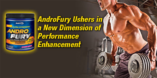 AndroFury Ushers in a New Dimension of Performance Enhancement